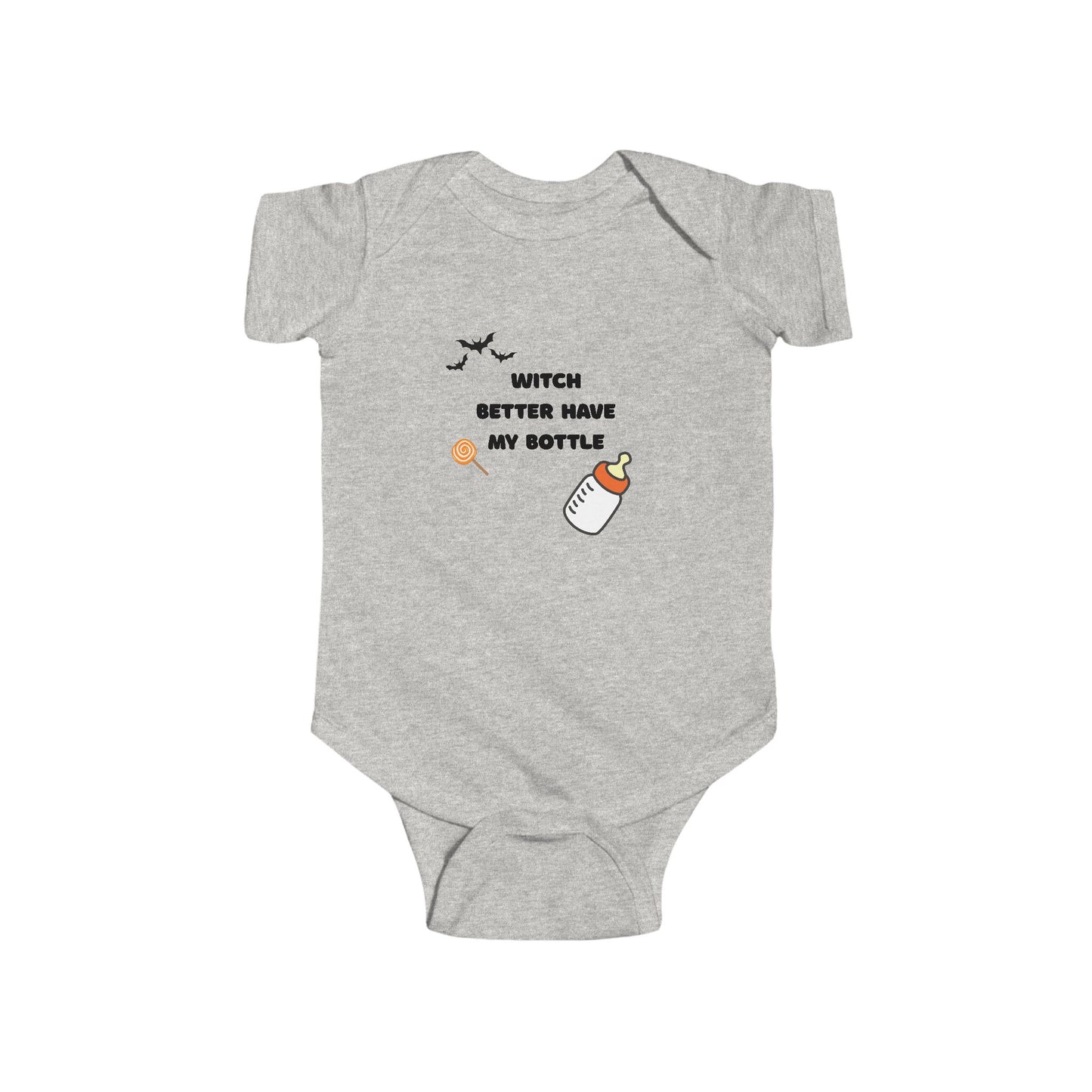 Witch Better Have My Money Infant Bodysuit