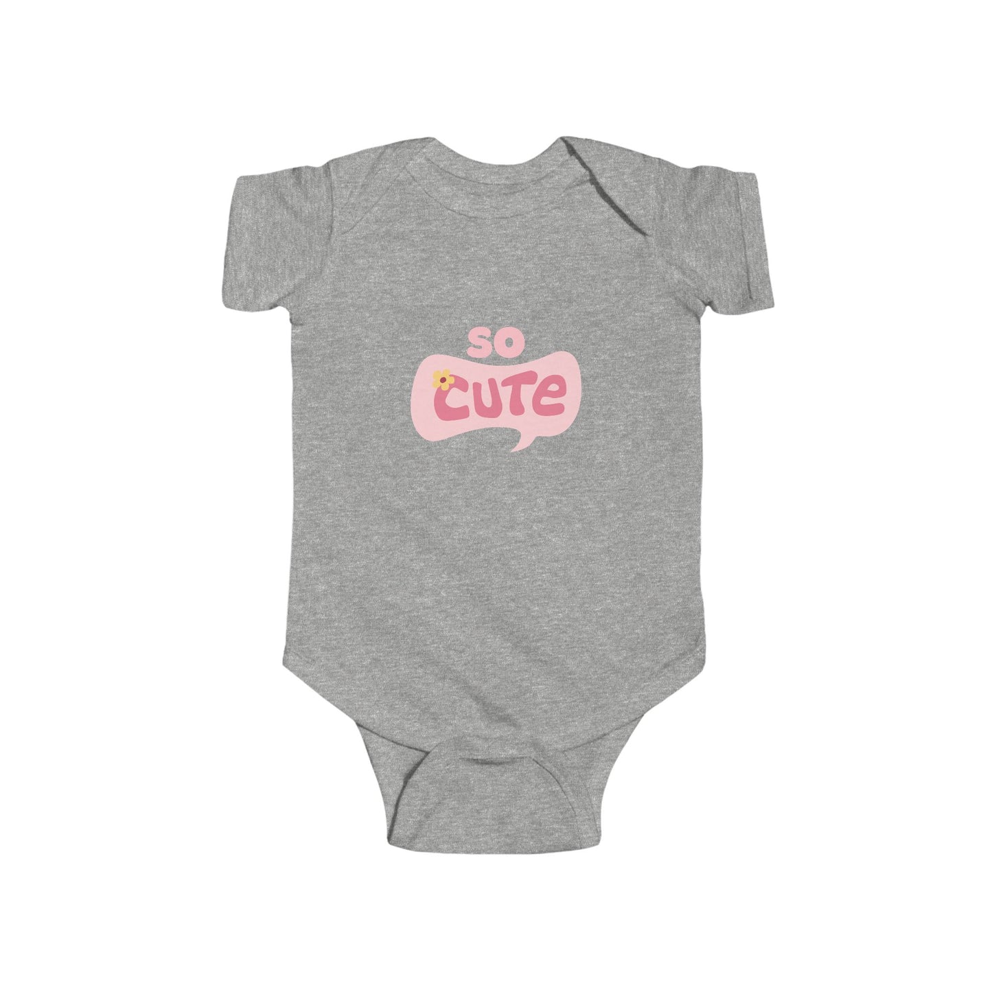 So Cute Infant Bodysuit