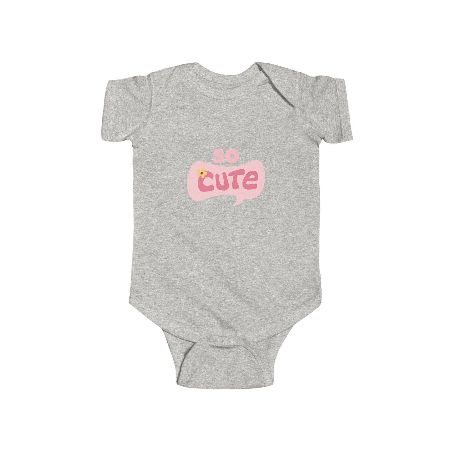 So Cute Infant Bodysuit