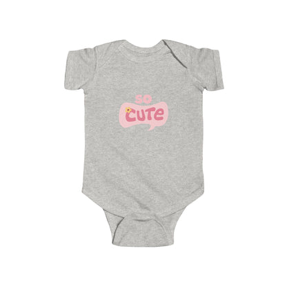 So Cute Infant Bodysuit