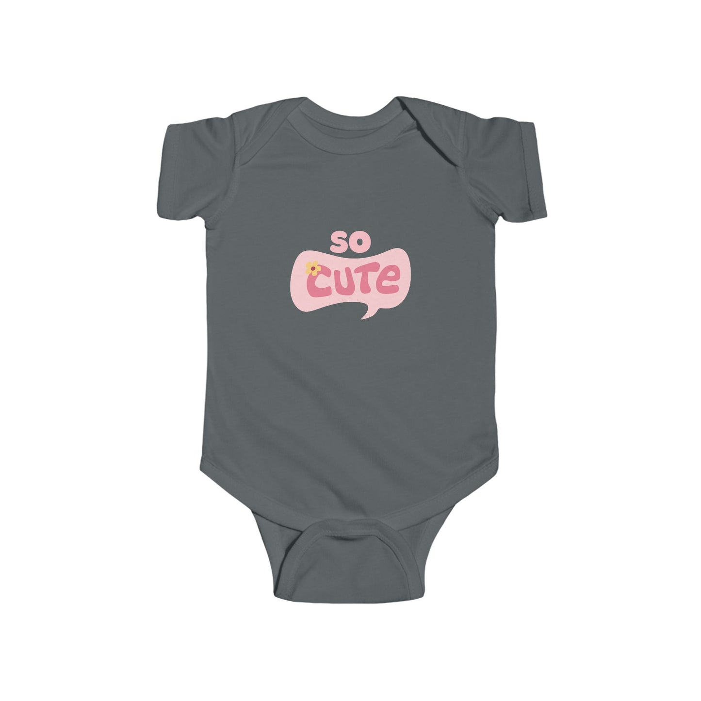 So Cute Infant Bodysuit