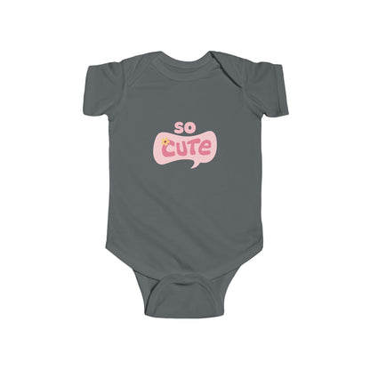 So Cute Infant Bodysuit