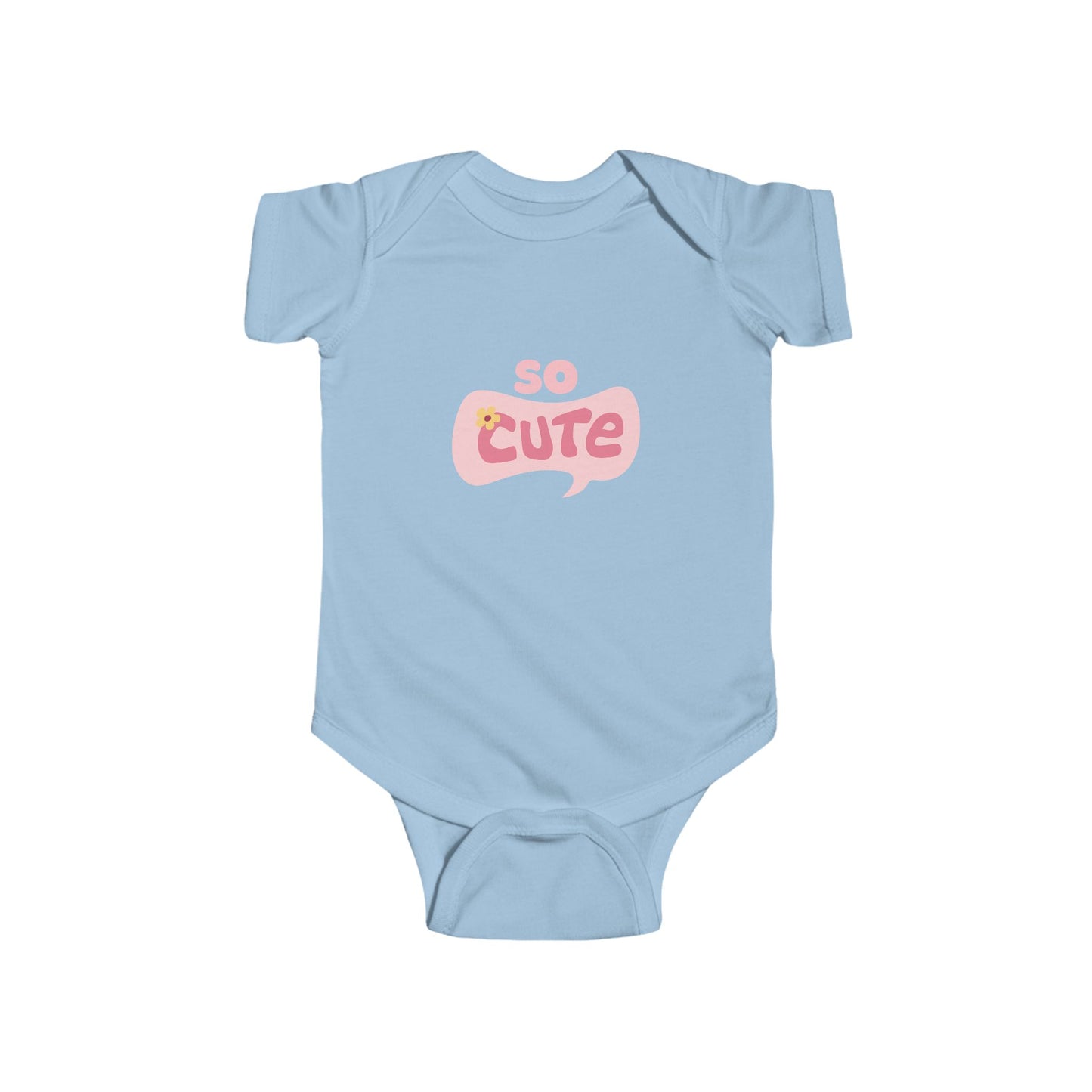 So Cute Infant Bodysuit