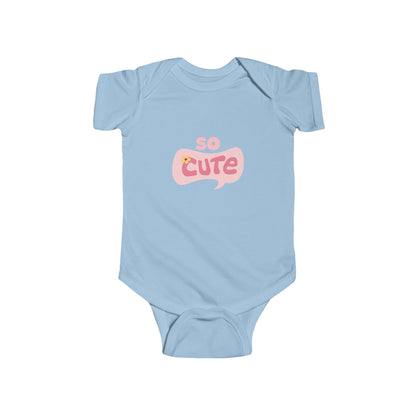 So Cute Infant Bodysuit