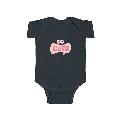 So Cute Infant Bodysuit