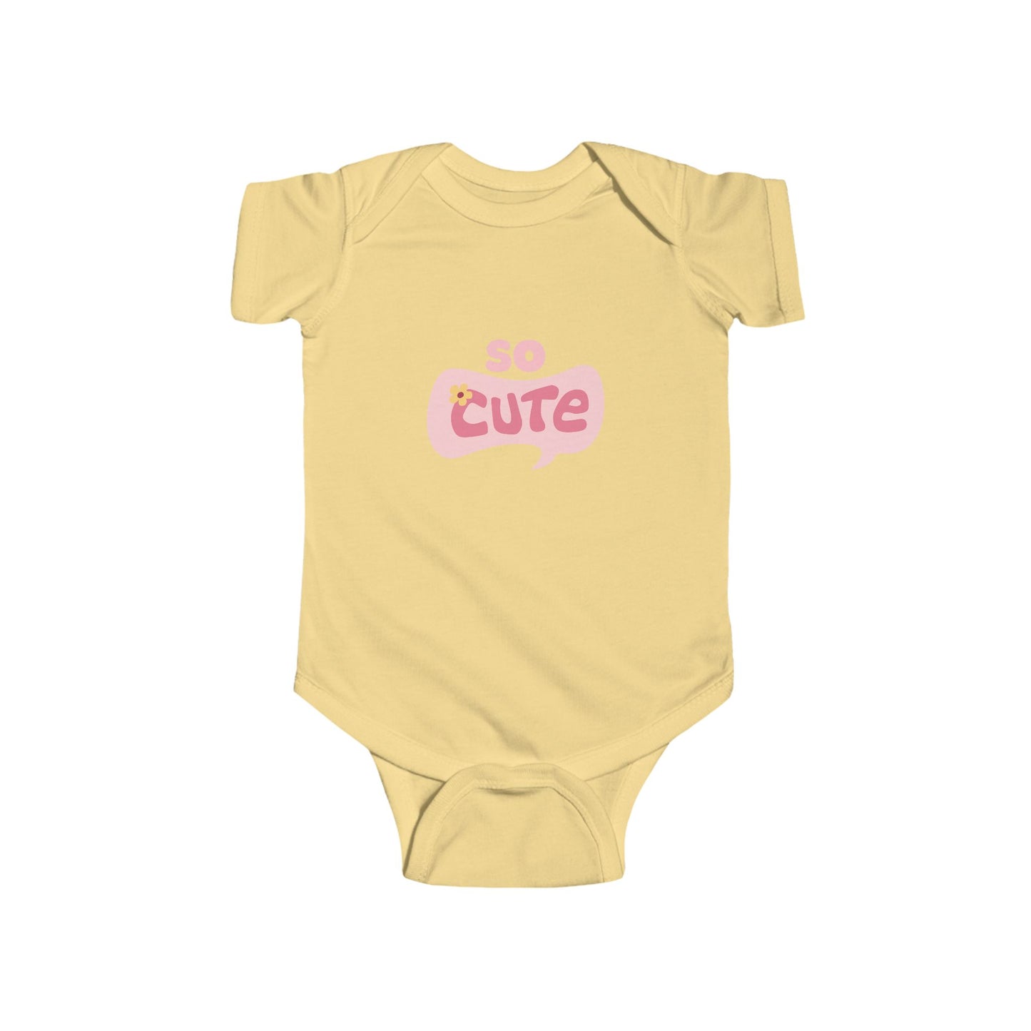 So Cute Infant Bodysuit