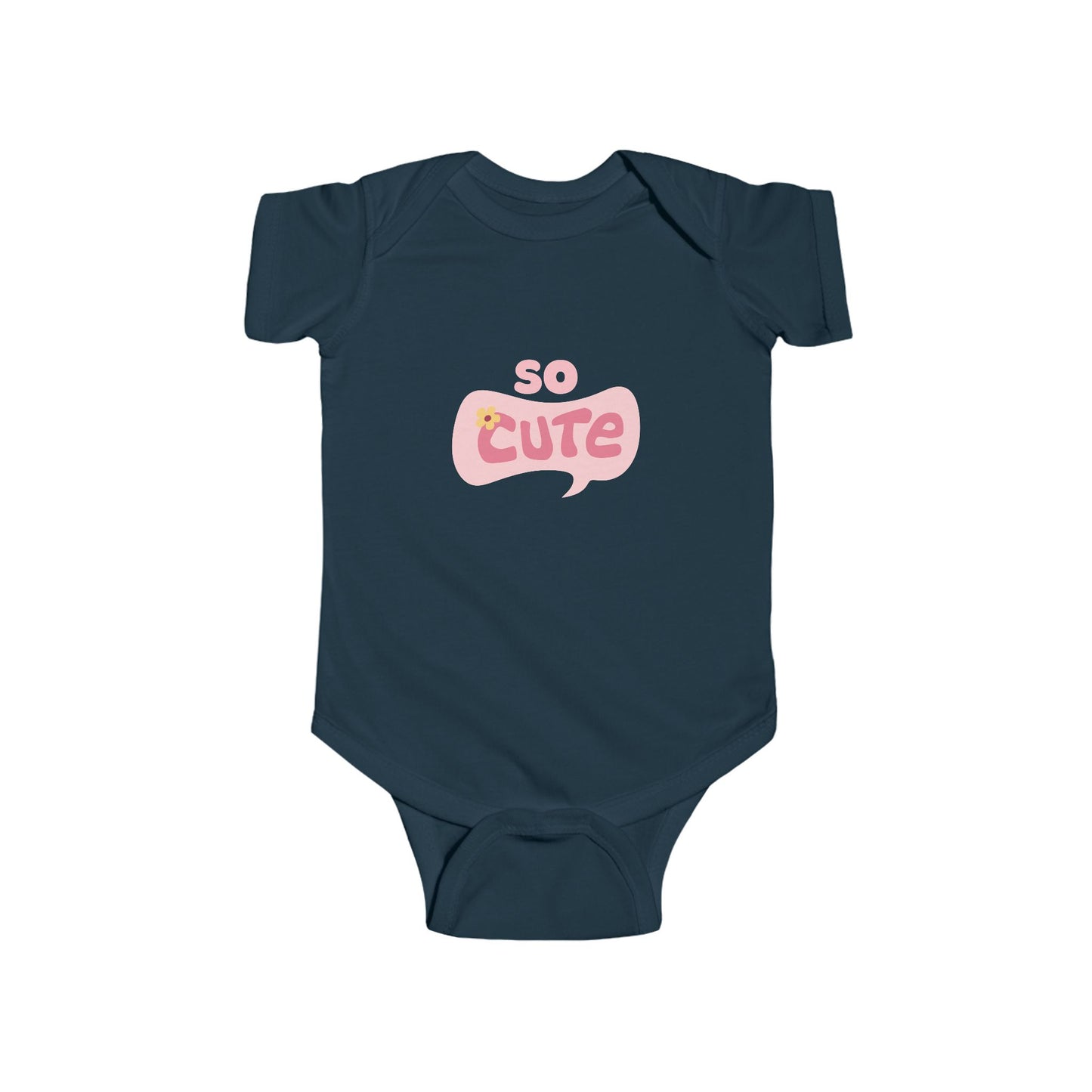 So Cute Infant Bodysuit
