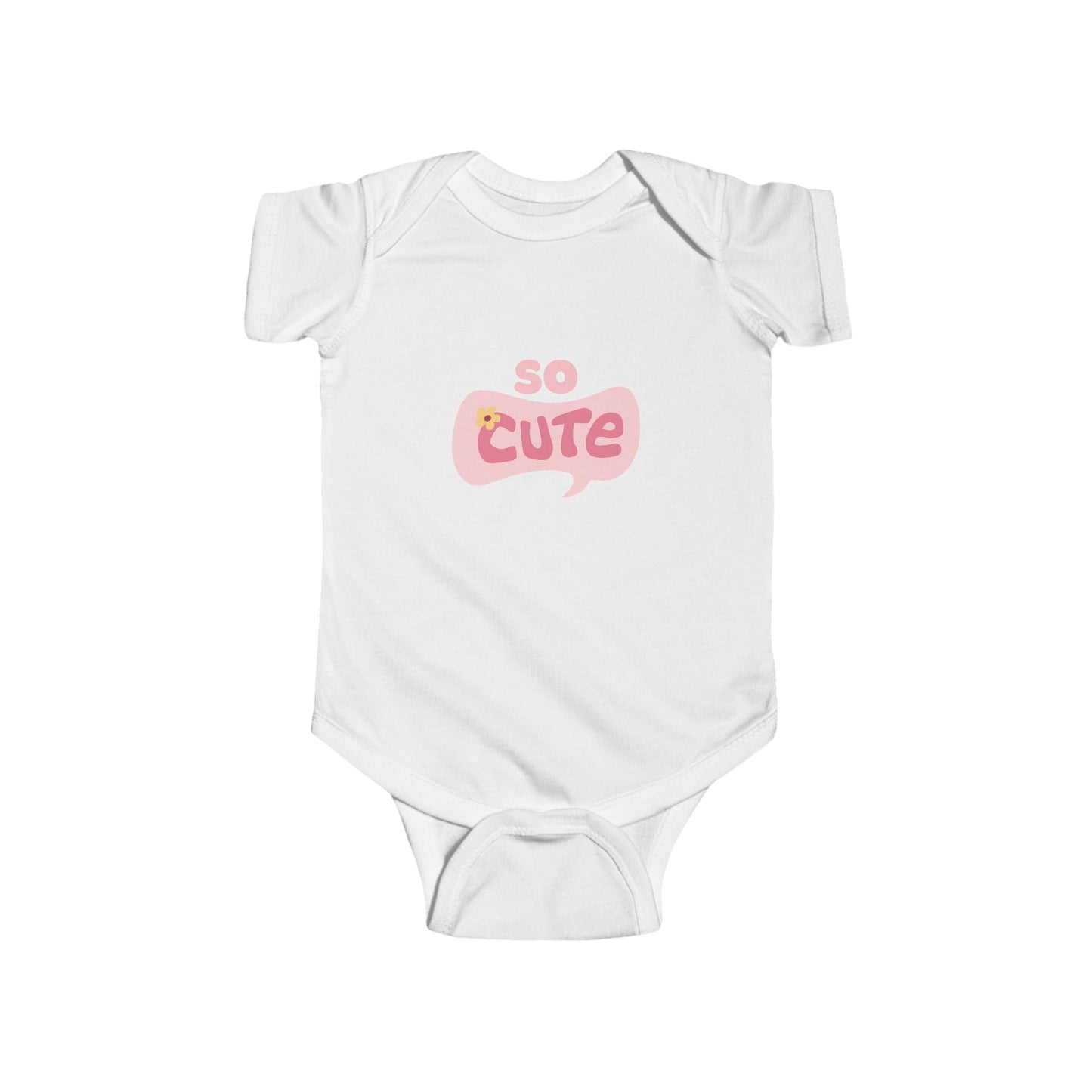 So Cute Infant Bodysuit