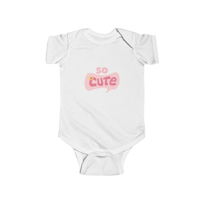 So Cute Infant Bodysuit