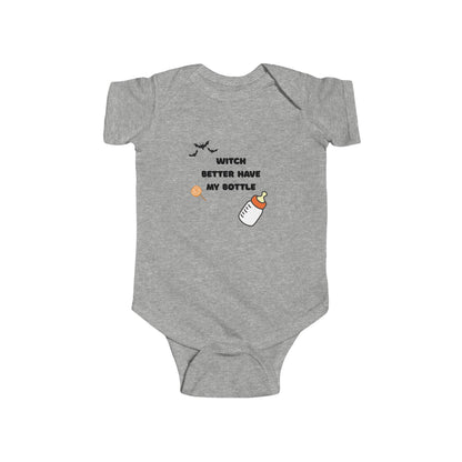 Witch Better Have My Money Infant Bodysuit