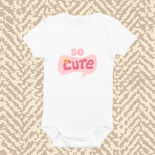 So Cute Infant Bodysuit