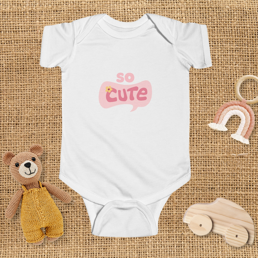 So Cute Infant Bodysuit