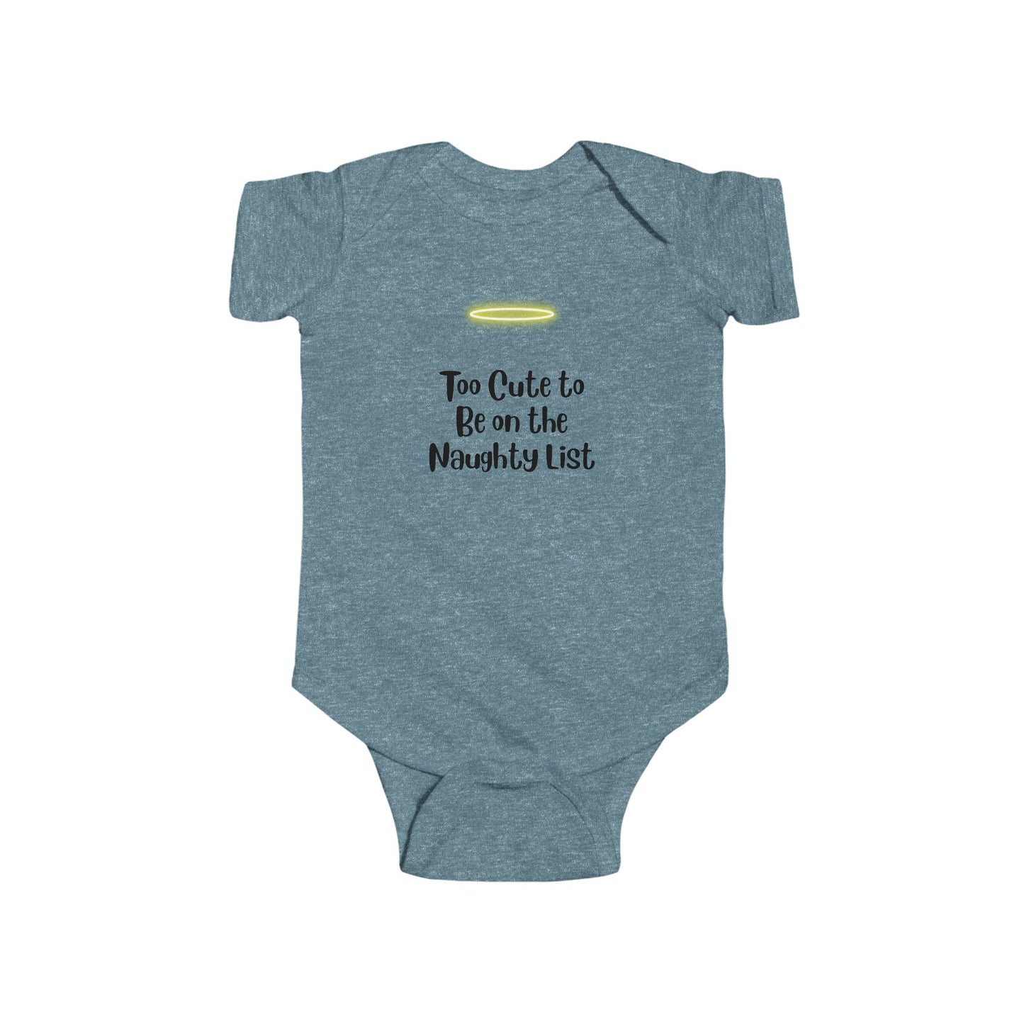 Too Cute for naughty Baby Bodysuit