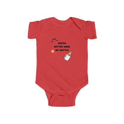 Witch Better Have My Money Infant Bodysuit