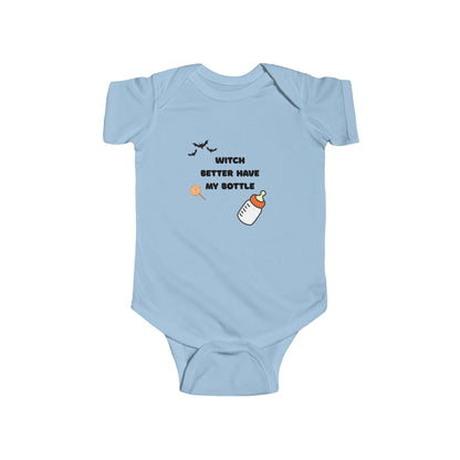 Witch Better Have My Money Infant Bodysuit