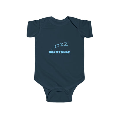 Born To Nap Infant Bodysuit